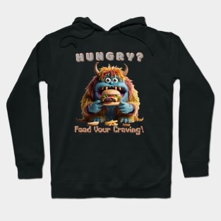 Hungry? Hoodie